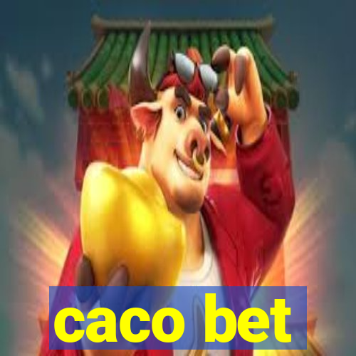 caco bet